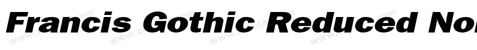 Francis Gothic Reduced Normal字体转换
